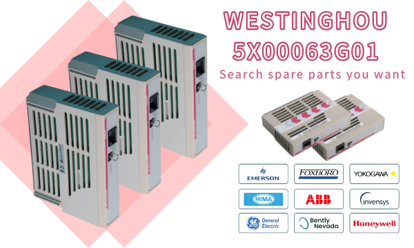 WESTINGHOUSE 5X00063G01: Una opción de primera clase en control industrial